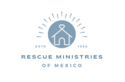 Rescue Ministries of Mexico